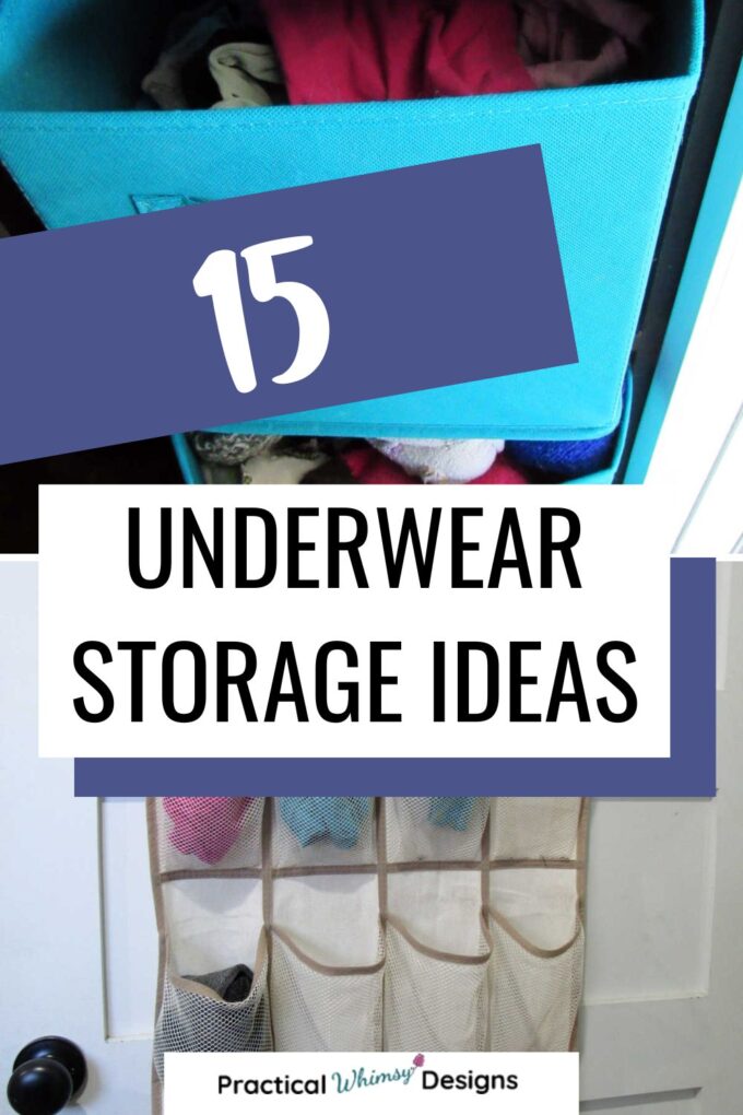 15 Underwear storage ideas.