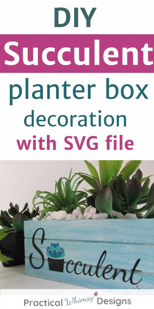 DIY succulent planter box decoration with SVG file