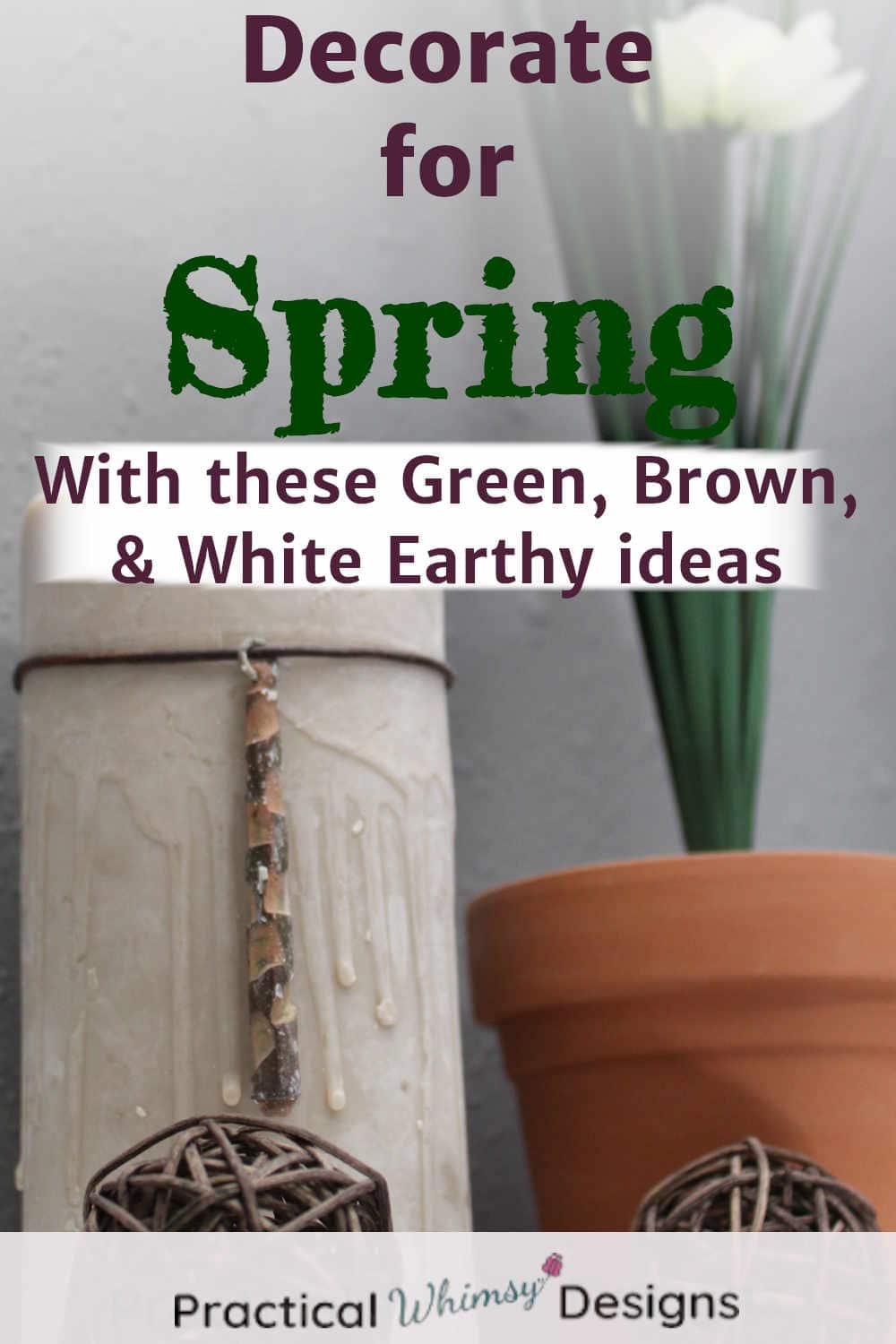 Decorate for spring with these green, brown, and white earthy ideas