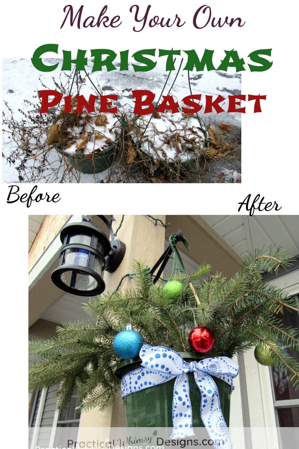 Christmas Pine Basket with bulbs and ribbon