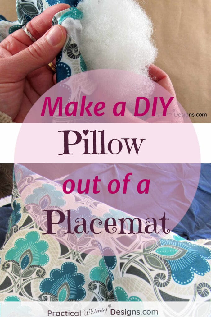Make a DIY pillow out of a placemat: hand stuffing pillow with fiber fill.
