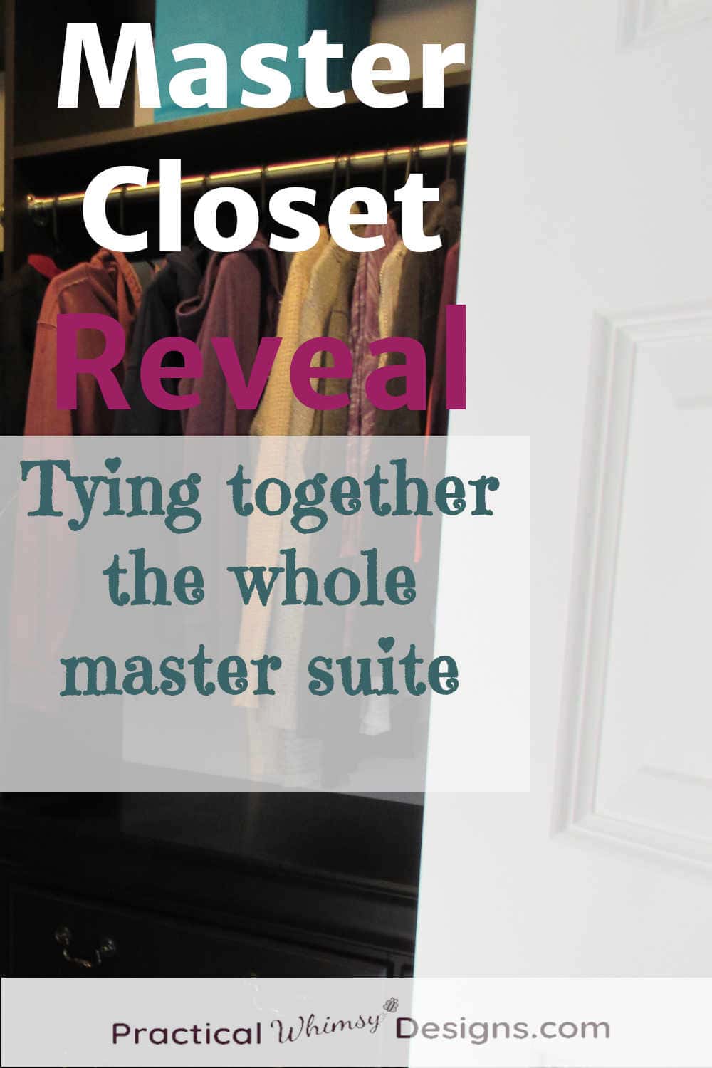 Master closet reveal, clothes hanging in closet