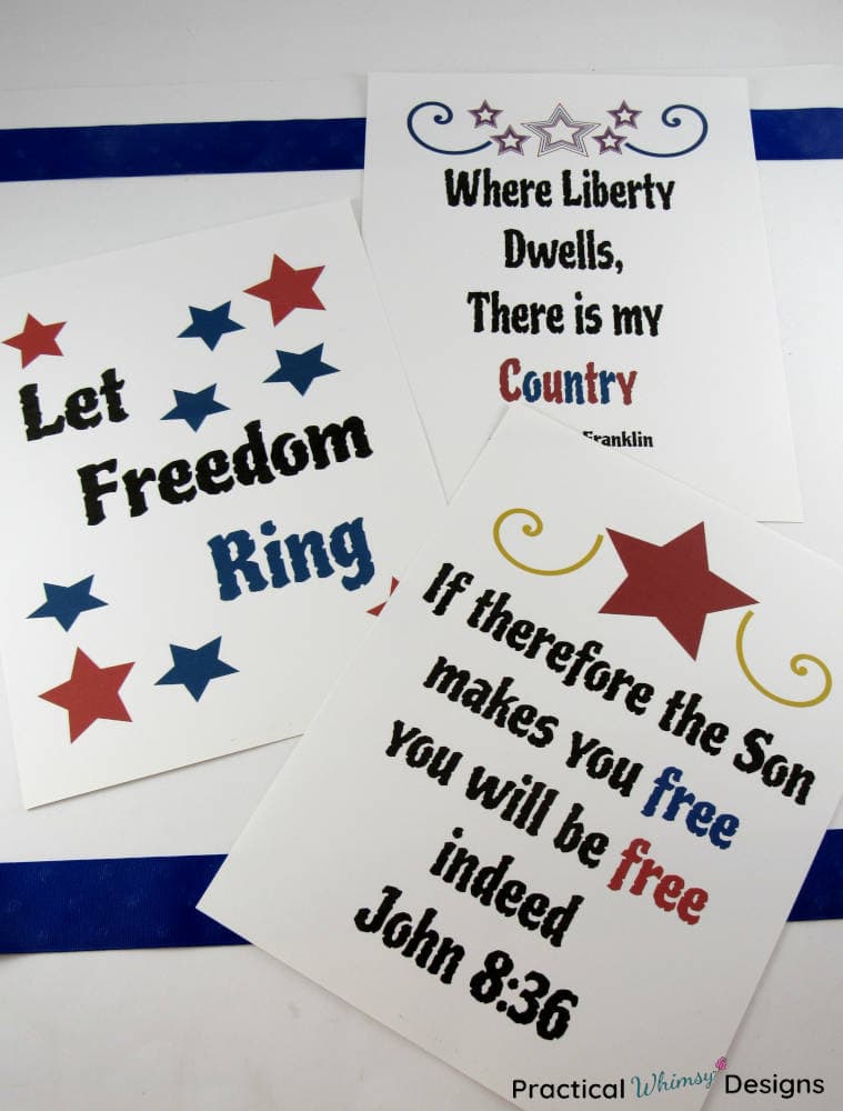 3 Patriotic printables with quotes about freedom.