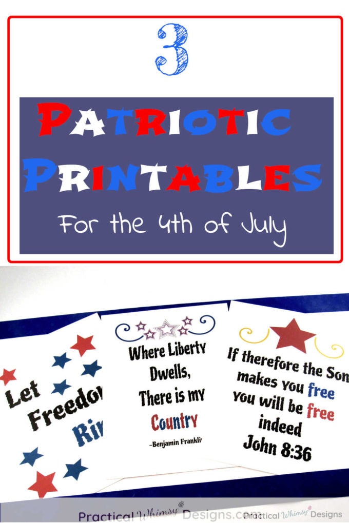 3 Patriotic Printable sayings for the 4th of July
