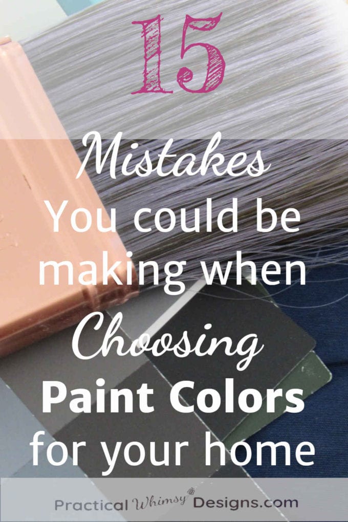 15 Mistakes you could be making when choosing paint colors for your home.