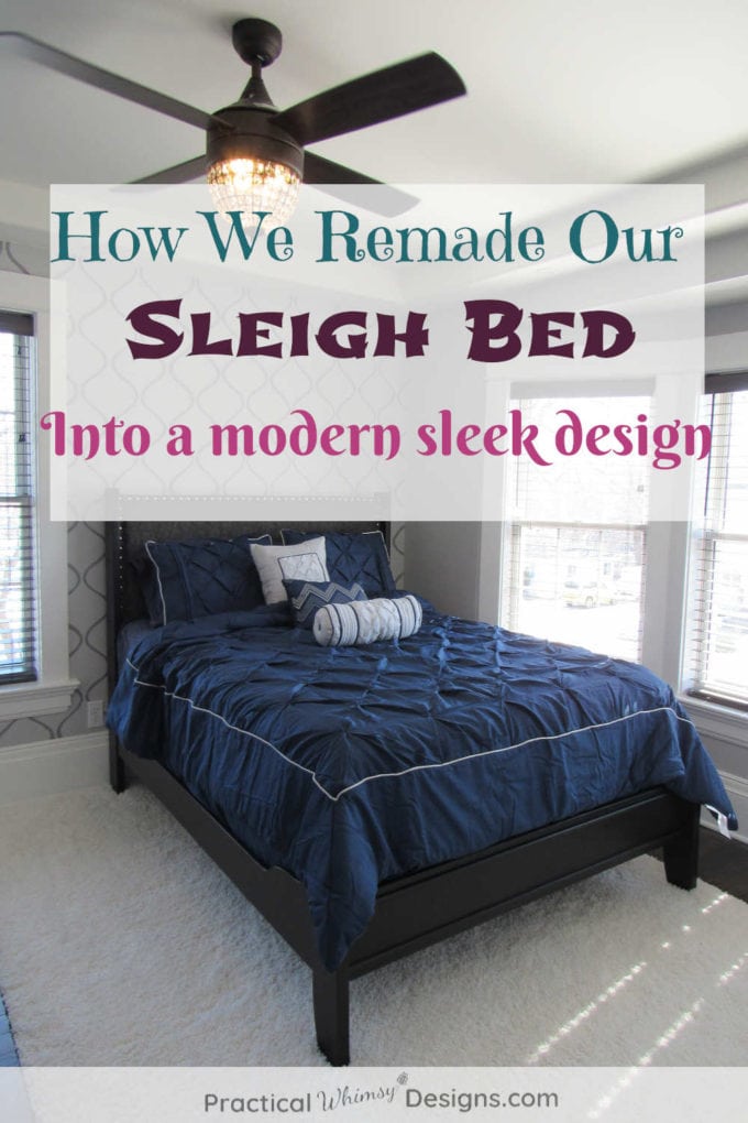 How we remade our sleigh bed into a modern sleek design
