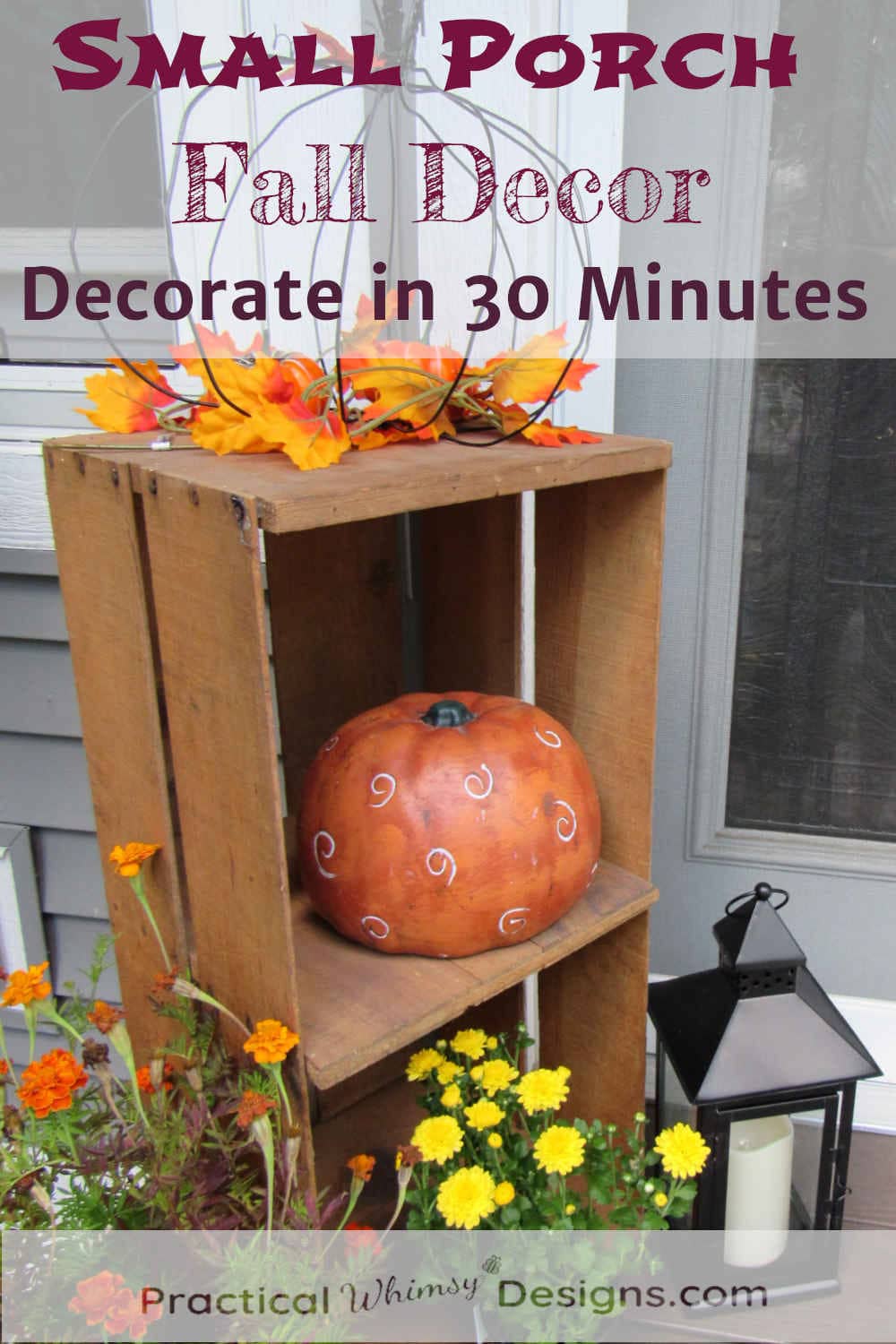 Small porch fall decor pumpkins, crate, lamp and flowers